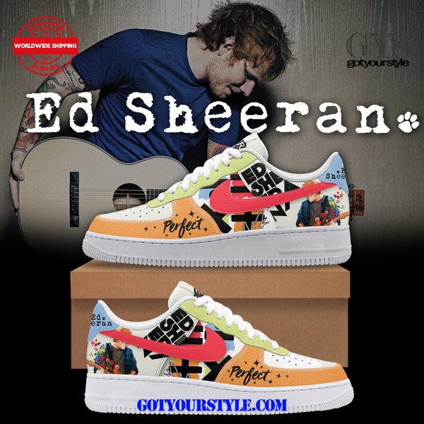 Ed Sheeran Perfect X Limited Edition Air Force 1