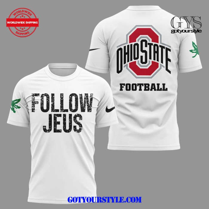 Ohio State Football Follow Jesus White New Edition Shirt