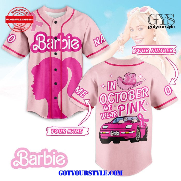 Barbie In October We Wear Pink Baseball Jersey