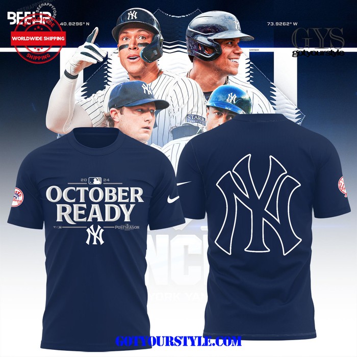 New York Yankees October Ready 2024 All Type Shirt