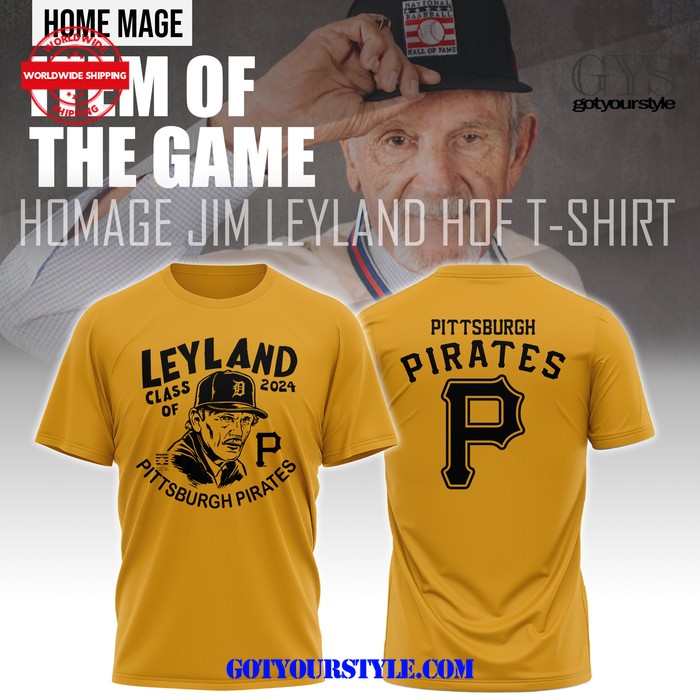 Pittsburgh Pirates Homage Jim Leyland HOF T-Shirt