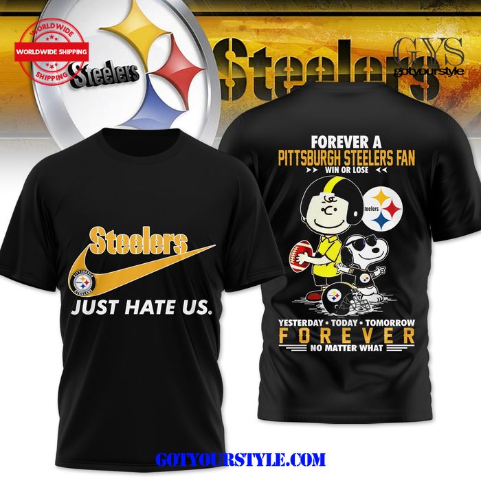 Pittsburgh Steelers Just Hate Us Limited Edition T-Shirt