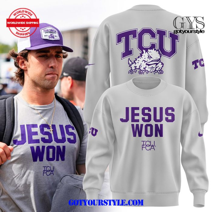 TCU Football Jesus Won 2024 Limited Sweatshirt