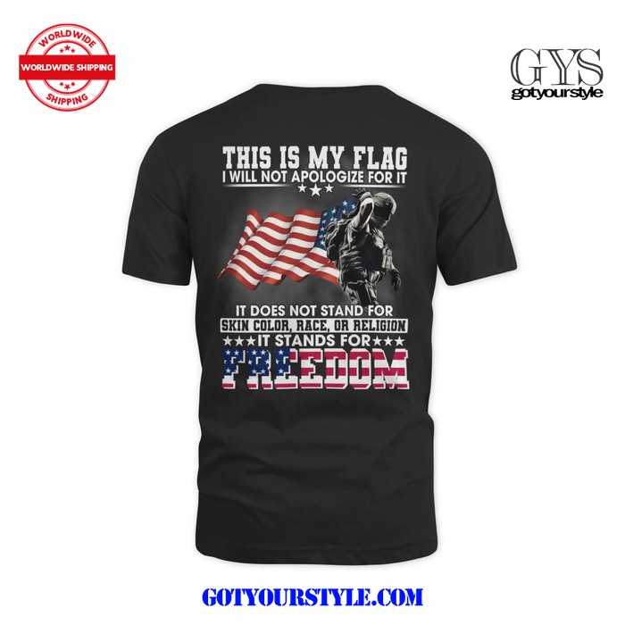 This Is My Flag It Stands For Freedom Shirt Collections Veterans Day