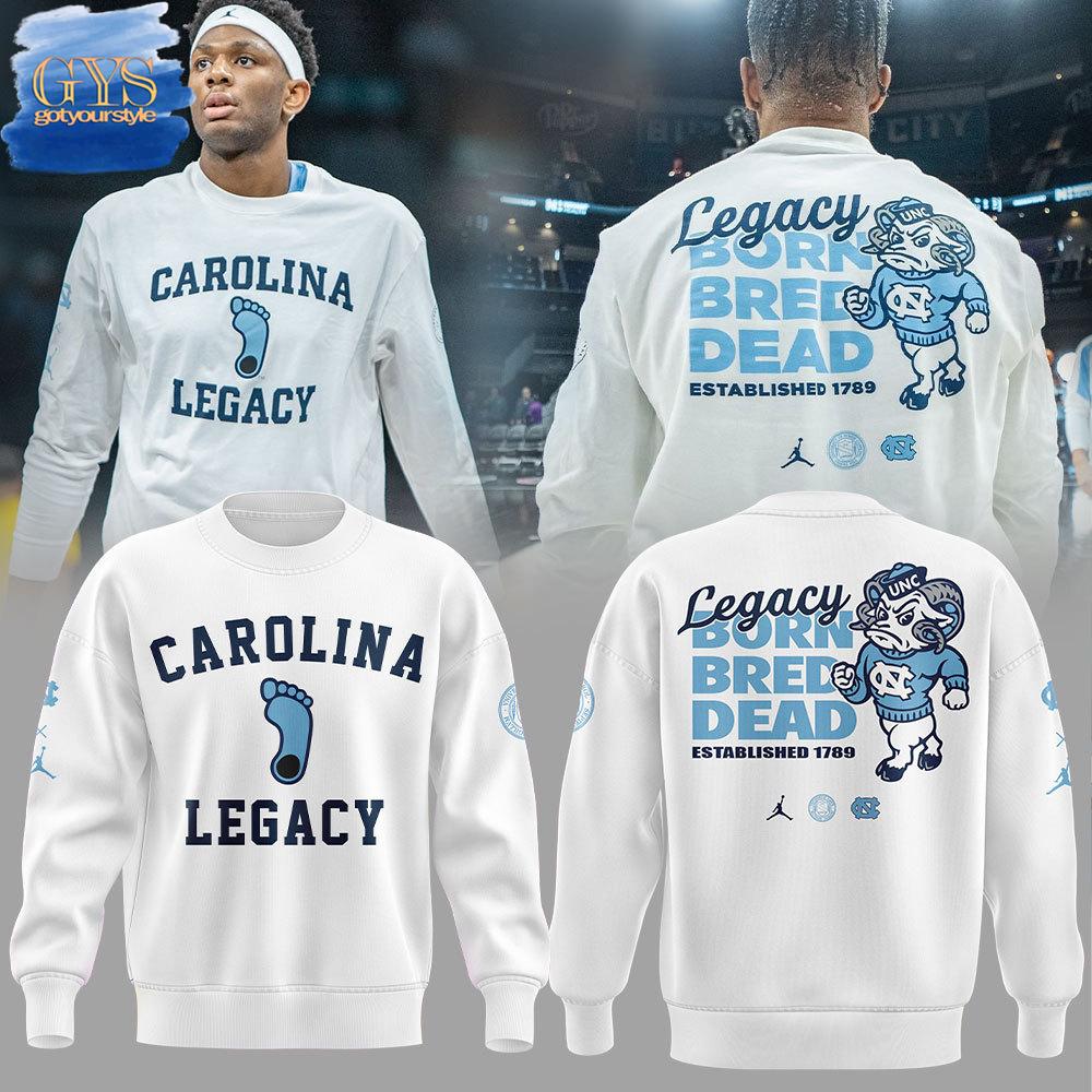 UNC Legacy Born Bred Dead Special 2024 Sweatshirt