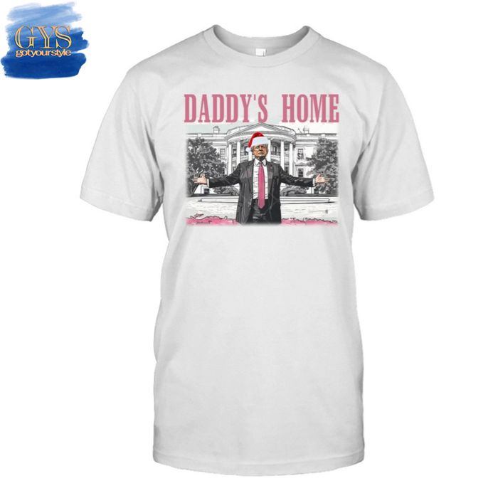 Donald Trump Funny Daddy’s Home For Christmas Unisex Shirt