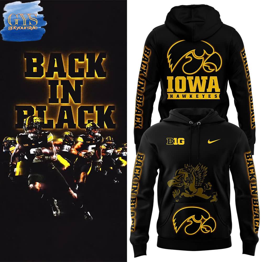 Iowa Hawkeyes Back In Black Limited Edition Hoodie