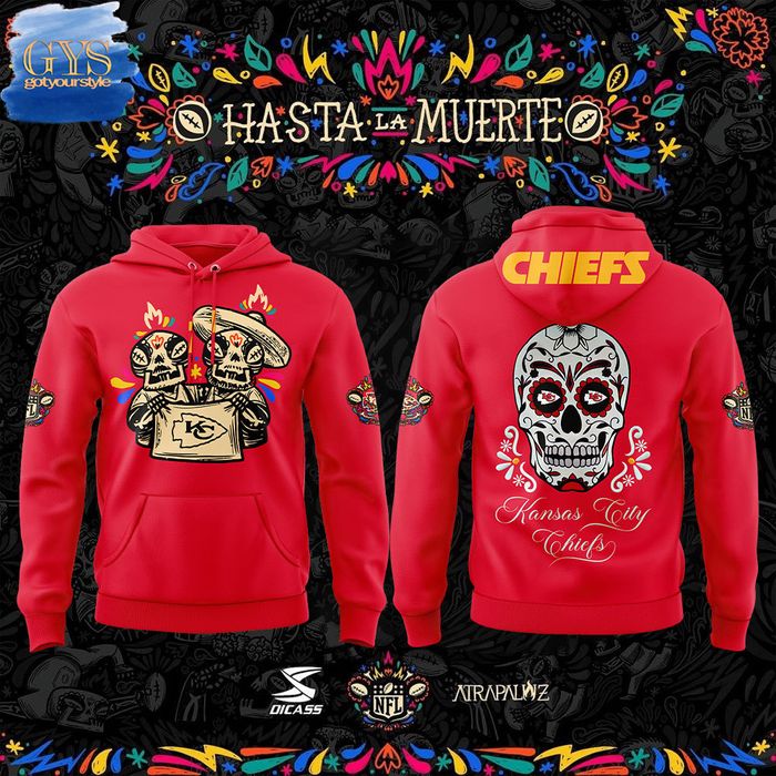 Kansas City Chiefs Hasta La Muerte 2024 Limited Edition Hoodie