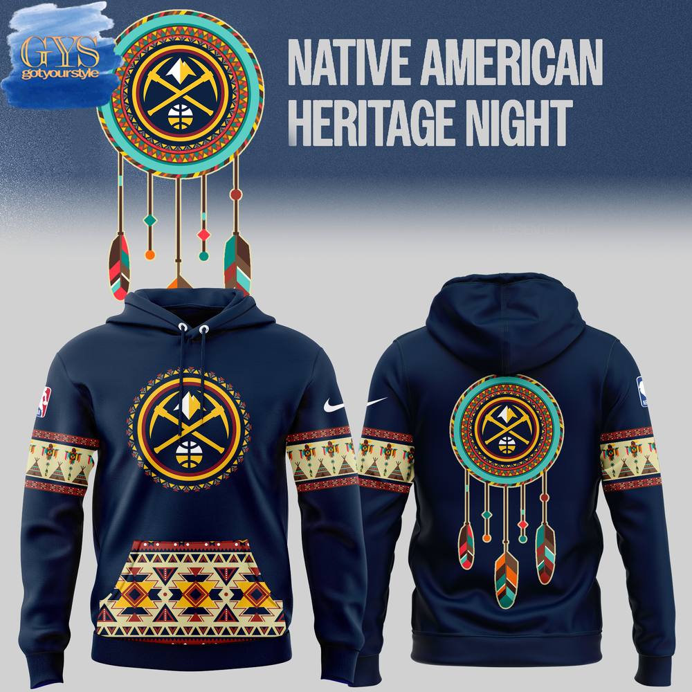 Denver Nuggets Native American Heritage Night Limited Edition Hoodie