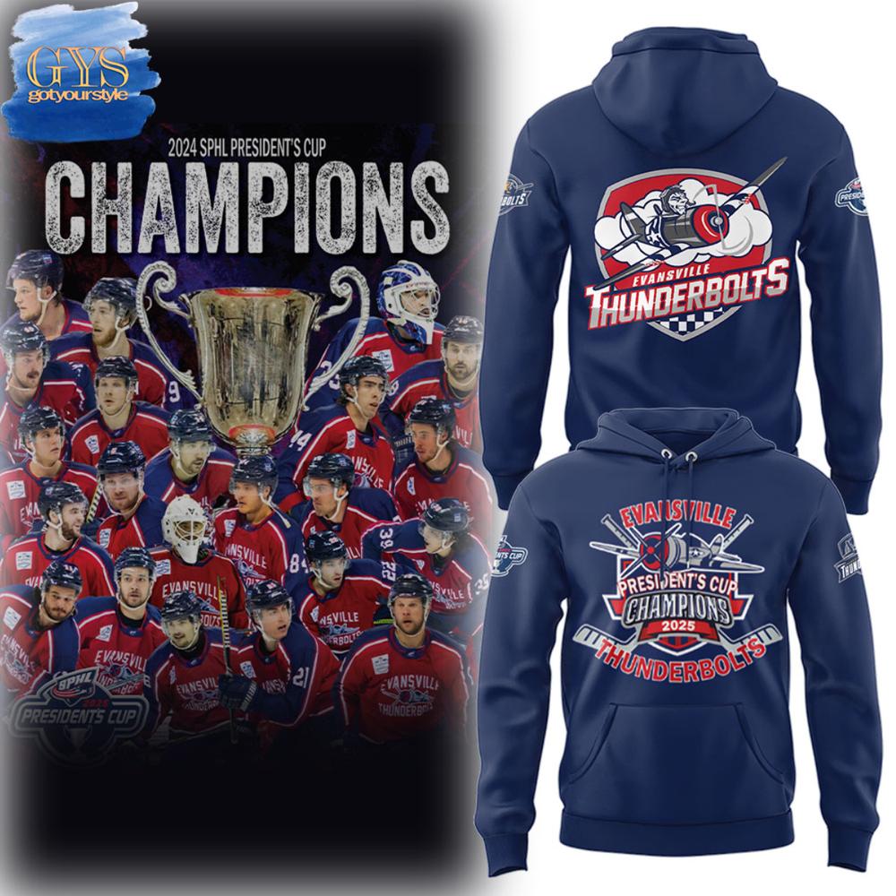 Evansville Thunderbolts SPHL PRESIDENT’S CUP 2025 CHAMPIONS Hoodie