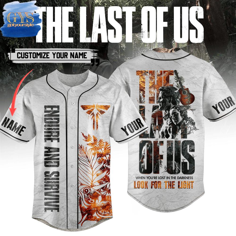 The Last Of Us Endure And Survive Baseball Jersey