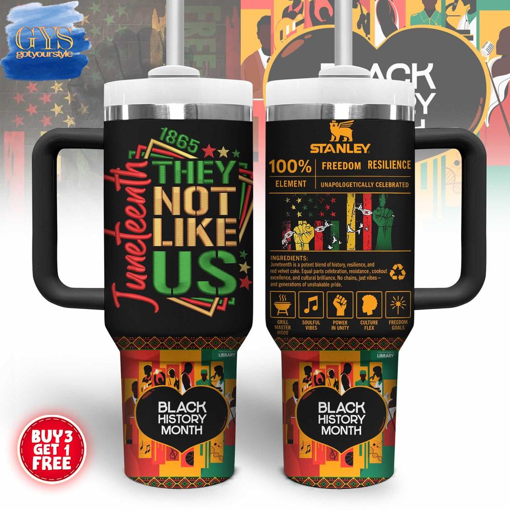 Juneteenth They Not Like Us Limited Edition 40 Oz Stanley Tumbler