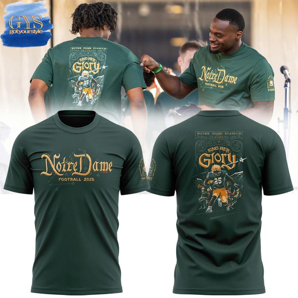 Notre Dame Football 2025 Sing Her Glory Limited Edition T-Shirt