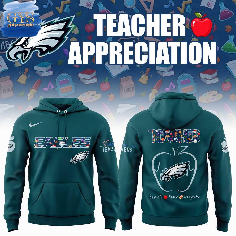 Philadelphia Eagles TEACHER Appreciation 2025 Limited Edition Hoodie