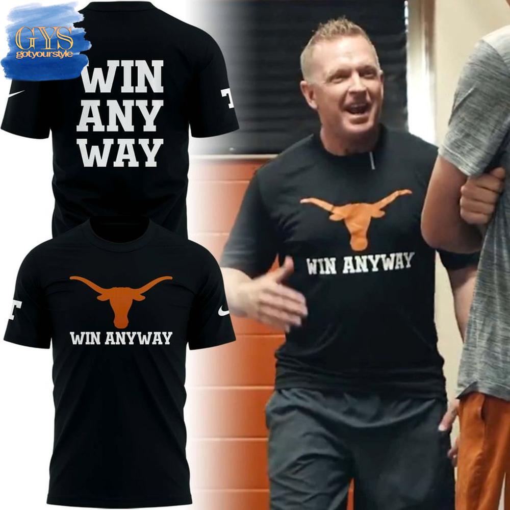 Texas Longhorns Win Any Way T-Shirt