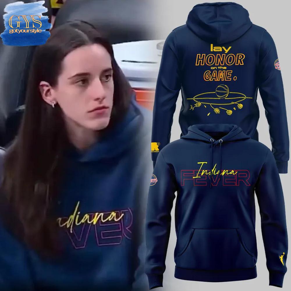Indiana Fever Lay Honor On The Game Limited Edition Hoodie