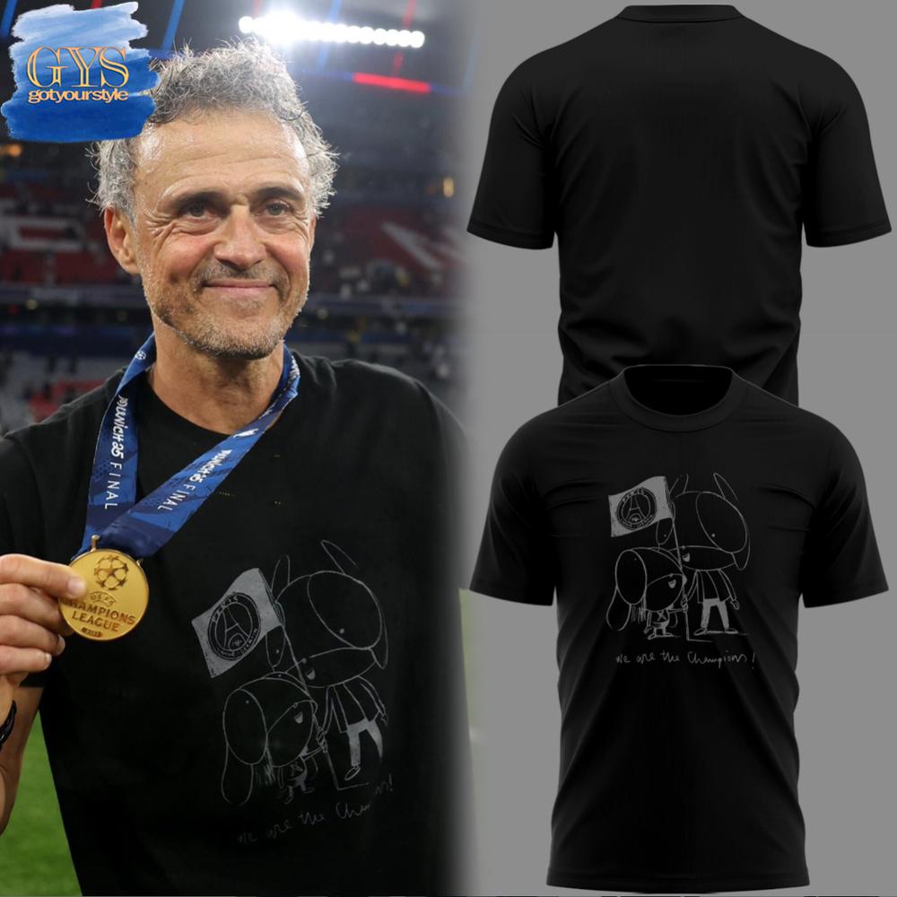 Luis Enrique Xana We Are The Champions Shirt Collection