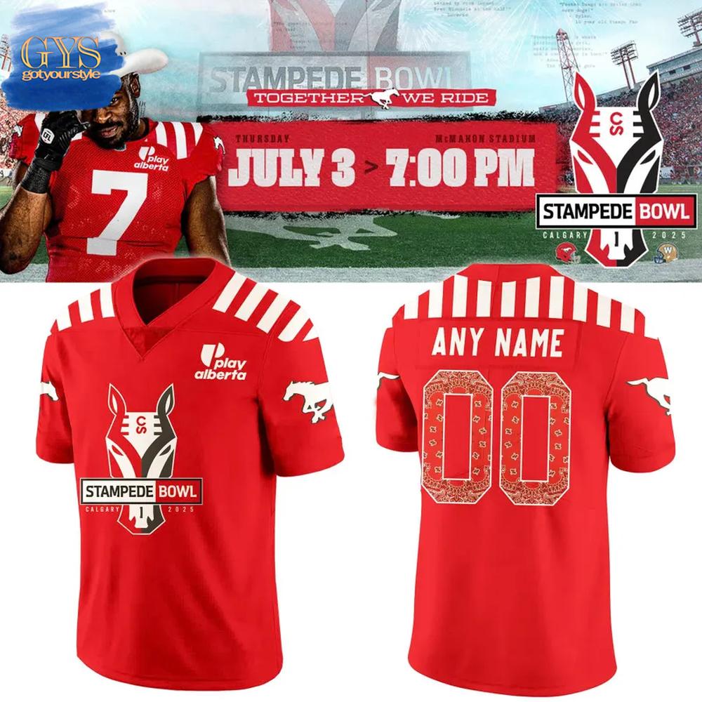 Calgary Stampeders 2025 Stampede Bowl Personalized Limited Edition Football Jersey